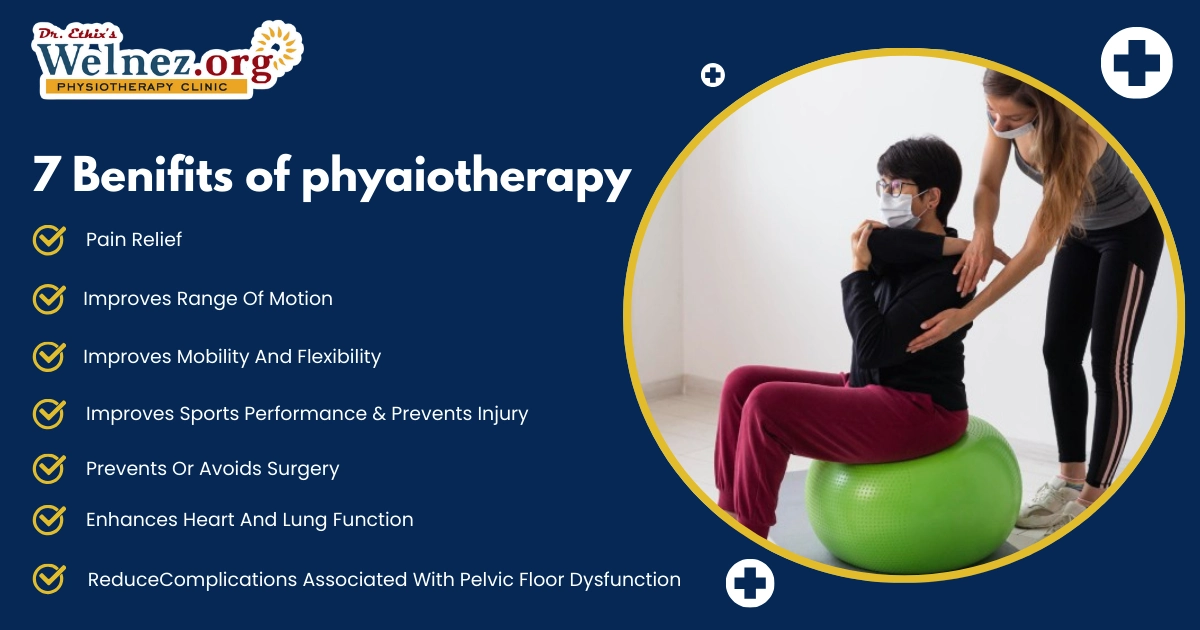 7 BENEFITS OF PHYSIOTHERAPY